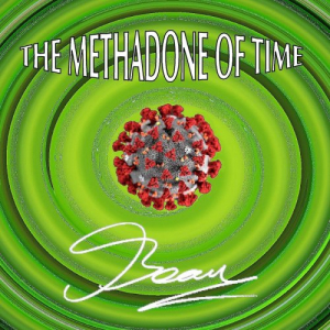 The Methadone Of Time