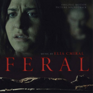 Feral (Original Motion Picture Soundtrack)