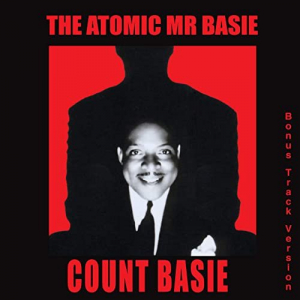 The Atomic Mr. Basie (Bonus Track Version)