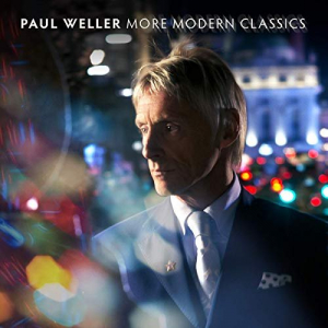 Paul Weller More Modern Classics (Deluxe Edition)