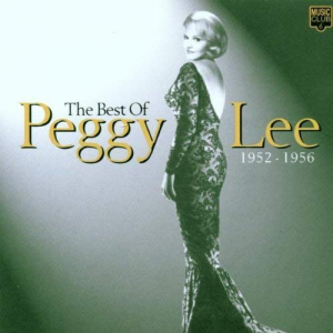 The Best Of Peggy Lee 1952-1956