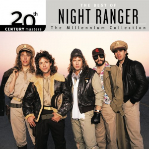 20th Century Masters: The Millennium Collection - Best Of Night Ranger