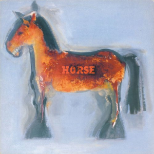 Horse (Bonus Track Version)