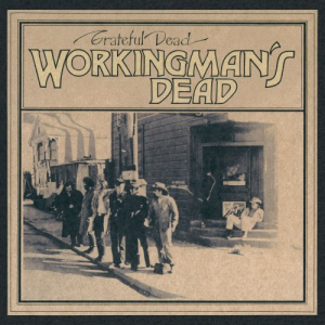 Workingmans Dead (50th Anniversary Deluxe Edition)