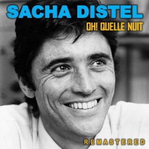 Oh! Quelle nuit (Remastered)