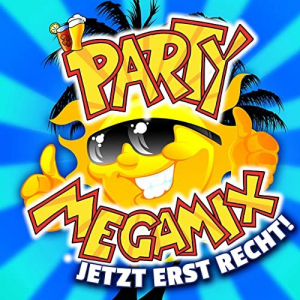 Party Megamix - Jetzt erst recht!