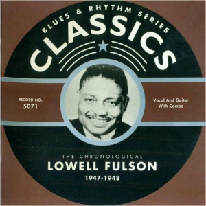 Blues & Rhythm Series 5071: The Chronological Lowell Fulson 1947-1948