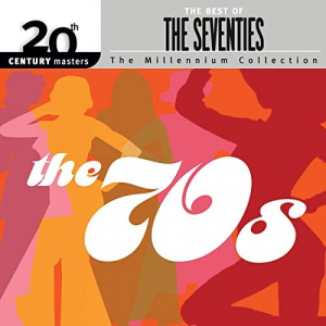 20th Century Masters The Millennium Collection Best Of The 70s