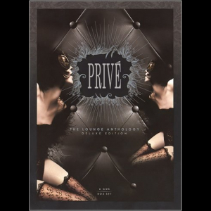 Prive: The Lounge Anthology
