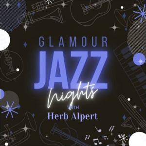 Glamour Jazz Nights with Herb Alpert