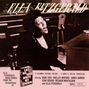 Ella Fitzgerald Sings Songs from Let No Man Write My Epitaph