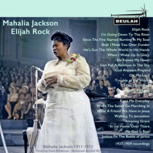 Mahalia Jackson Elijah Rock