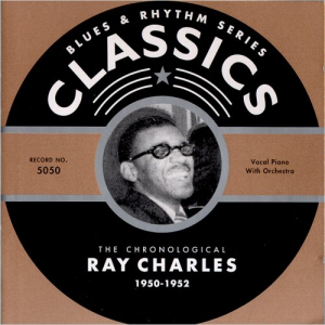 Blues & Rhythm Series 5050: The Chronological Ray Charles 1950-1952