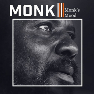 Monks Mood