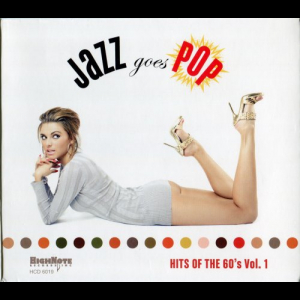 Jazz goes Pop, Hits of the 60s Vol. 1