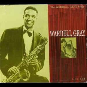 The Wardell Gray Story