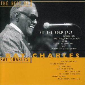 Hit The Road Jack - The Best Of Ray Charles