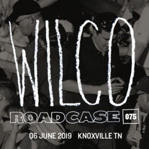 Roadcase 075 / June 6, 2019 / Knoxville, TN
