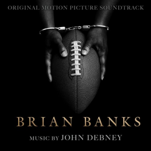 Brian Banks (Original Motion Picture Soundtrack)