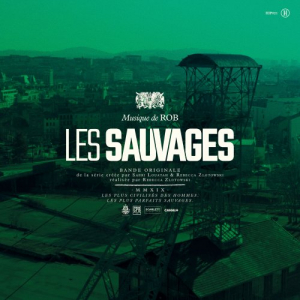 Les sauvages (Bande originale de la sÃ©rie)