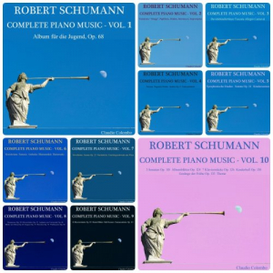 Robert Schumann: Complete Piano Music, Vol. 1-10