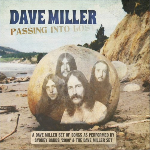 Passing into Lost (A Dave Miller Set of Songs as Performed by Sydney Bands 2000 & the Dave Miller Se
