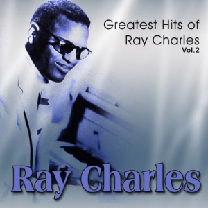 Greatest Hits of Ray Charles, Vol. 2