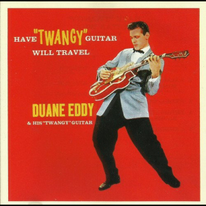 Have Twangy Guitar Will Travel