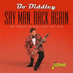 Say Man, Back Again: The Singles As & Bs (1959-1962 Plus)