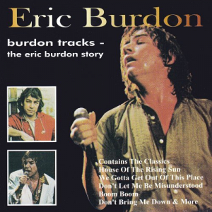 Burdon Tracks-The Eric Burdons Story