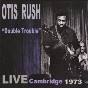 Double Trouble: Live Cambridge 1973