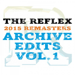 The Reflex: Archive Edits Volâ€‹.â€‹1 (Remastered)