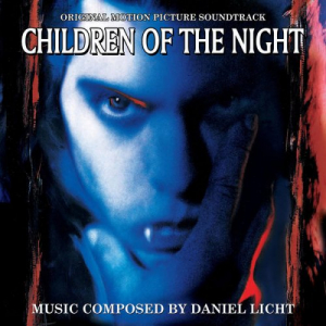 Children of the Night (Original Morion Picture Soundtrack)