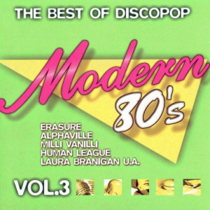Modern 80s - The Best Of Discopop Vol. 3