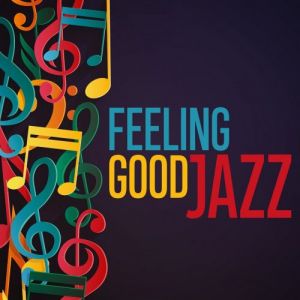 Feeling Good Jazz