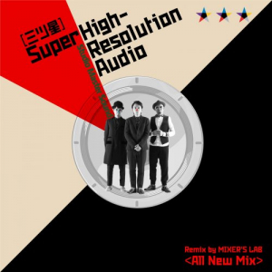 3 stars: Super High-Resolution Audio Remix by MIXERS LAB