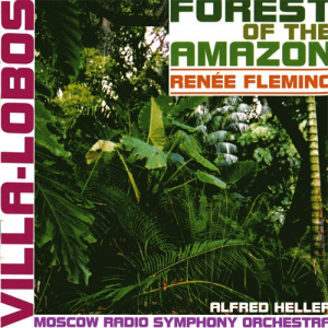 Villa-Lobos: Forest of the Amazon