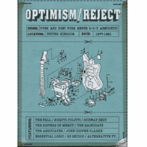 Optimism/Reject - UK D-I-Y Punk and Post-Punk 1977-1981