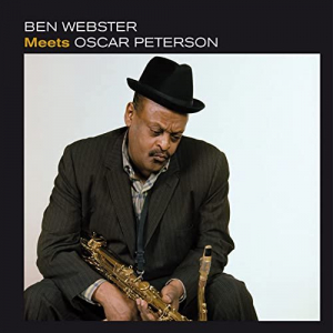 Ben Webster Meets Oscar Peterson (Bonus Track Version)
