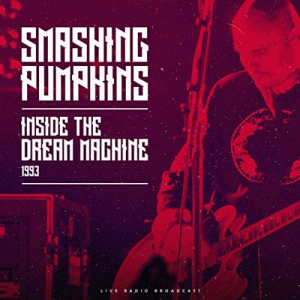 Smashing Pumpkins The Inside The Dream Machine 1993 Live 2019