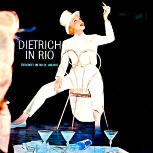 Dietrich In Rio