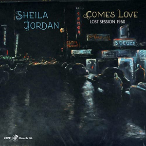 Comes Love: Lost Session 1960
