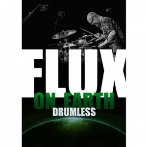 Flux On Earth Drumless