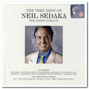 The Very Best Of Neil Sedaka: The Show Goes On