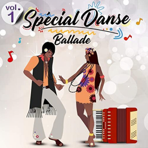 SpÃ©cial Danse - Ballade (Volume 1 - 20 Titres)
