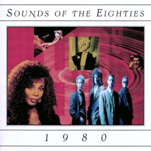 Sounds Of The Eighties 1980