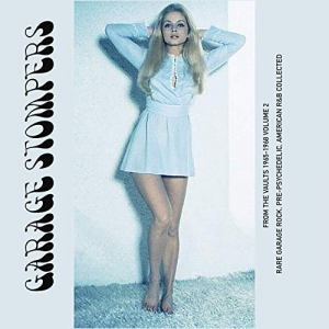 Garage Stompers: From the Vaults 1965-1968 Vol 2