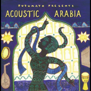 Putumayo Presents: Acoustic Arabia