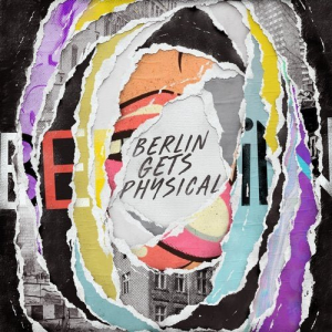 Berlin Gets Physical, Vol. 1