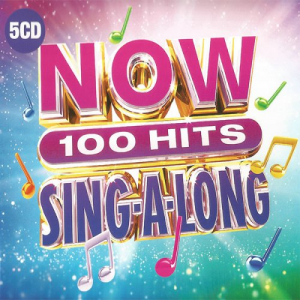 NOW 100 Hits Sing-A-Long